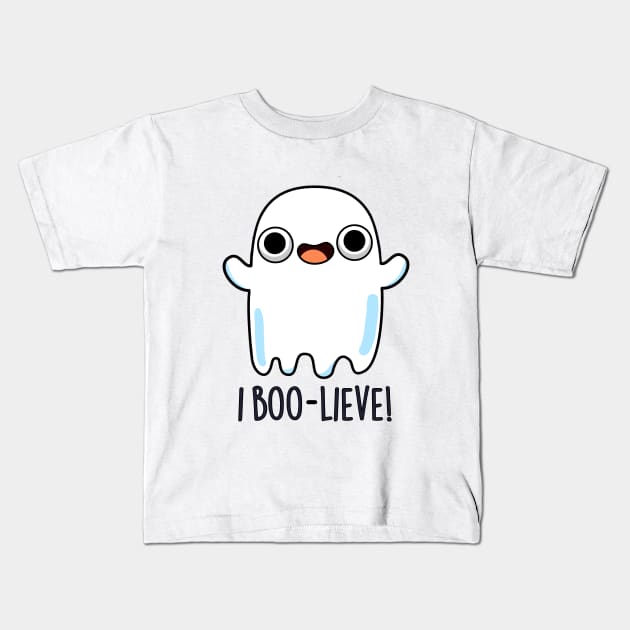 I Boo-lieve Cute Positive Ghost Pun Kids T-Shirt by punnybone